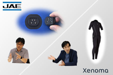 JAE＆Xenoma社～スマートテキスタイルコネクタ開発の舞台裏に迫る