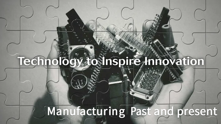 Manufacturing  Past and present